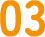 03